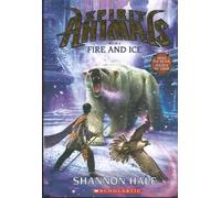 Spirit Animals Book 4 : Fire and Ice [Hardcover] NA
