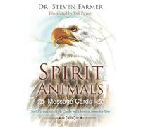 Spirit Animals Message Cards: 70 Affirmation-Style Cards with Instructions for Use