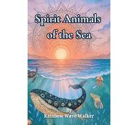 Spirit Animals of the Sea