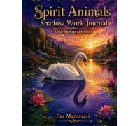 Spirit Animals Shadow Work Journal: Coloring Pages Included
