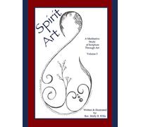 Spirit Art: A Meditative Study of Scripture Through Art Vol. 3