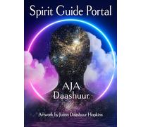 Spirit Guide Portal: Your Oracle to Access Higher Wisdom (40 Cards & 112-Page Full-Color Guidebook)