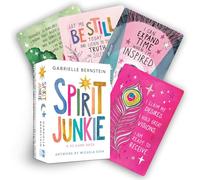 Spirit Junkie: A 52-Card Deck