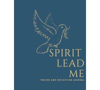 Spirit Lead me Daily Prayer and Reflection Book