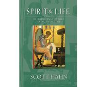 Spirit & Life: Essays on Interpreting the Bible in Ordinary Time