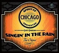 Spirit of Chicago Orchestra - Singin'in the Rain
