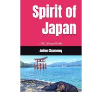 Spirit of Japan: The Journey Within