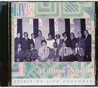 Spirit of Life Ensemble - Live! at the Five Spot