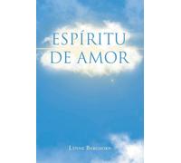 Spirit of Love (Spanish Edition)