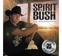 LEE KERNAGHAN: SPIRIT OF THE BUSH (REMASTERED) - CD