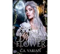 Spirit of the Dying Flower