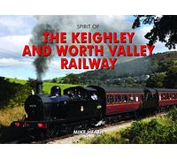 Spirit of the Keighley and Worth Valley Railway
