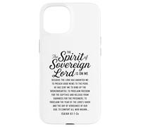 Spirit of the Sovereign Lord Isaiah 61 Bible Verse Scripture Case for iPhone 15