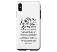 Spirit of the Sovereign Lord Isaiah 61 Bible Verse Scripture Case for iPhone XS Max