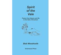 Spirit of the Vale: Poems from nature and life in the Vale of Evesham