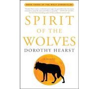 Spirit of the Wolves (Wolf Chronicles)
