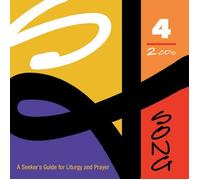 Spirit & Song - A Seeker's Guide for Liturgy and Prayer (Volume 4)