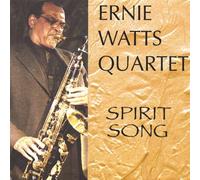 Spirit Song by Ernie Watts