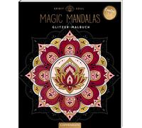Spirit & Soul , Magic Mandalas: Glitzer-Malbuch: Kreatives Ausmalen (Paperback)