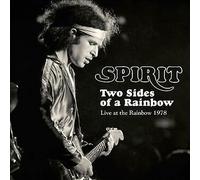 Spirit: Two Sides Of A Rainbow - Live At The Rainbow, 2CD Remastered Edition