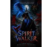Spirit Walker: Rise of Akio