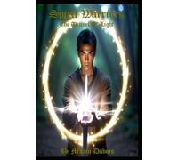 Spirit Warriors: The Tunnel Of Light