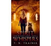 Spirit Whispers: A Paranormal Suspense Novel (Cami Mitchell Series)