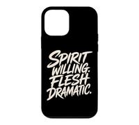 Spirit Willing Flesh Dramatic Funny Christian Saying Case for iPhone 12 mini