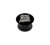 Spirit Willing Flesh Dramatic Funny Christian Saying PopSockets Adhesive PopGrip