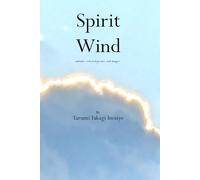 Spirit Wind: aubades, selected poems, and images
