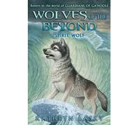 Spirit Wolf (Wolves of the Beyond)