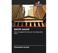 Spiriti sociali: Una nuova agenda di ricerca per la sociologia della borsa
