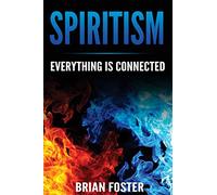 Spiritism - Everything is Connected