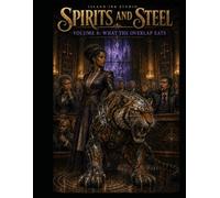 Spirits and Steel - Volume 8 - What the Overlap Eats: A Pan-Caribbean Mythology & Steampunk Fantasy Adult Coloring Book