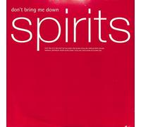 Spirits - SPIRITS / DON'T BRING ME DOWN (PART TWO)