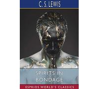 Spirits in Bondage (Esprios Classics)
