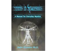 Spirits in Spacesuits - A Manual for Everyday Mystics by Sean O'Laoire (2003-03-07)