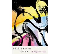 Spirits in the Dark: 30th Anniversary Edition