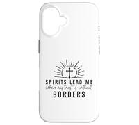Spirits Lead Me Where My Trust Is Without Borders Cross Case for iPhone 16