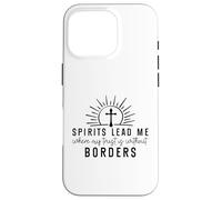 Spirits Lead Me Where My Trust Is Without Borders Cross Case for iPhone 16 Pro