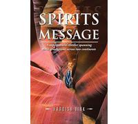Spirits Message: A supernatural thriller spanning three generations across two continents