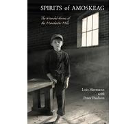 Spirits of Amoskeag: The Wounded Heroes of the Manchester Mills