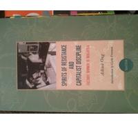 Spirits of Resistance and Capitalist Discipline: Factory Women in Malaysia (SUNY series in the Anthropology of Work)