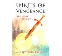 Spirits of Vengeance: The Stone of Spirits