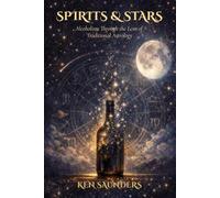 Spirits & Stars: Alcoholism Through the Lens of Traditional Astrology