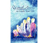 Spiritual Answers to Guide Your Life