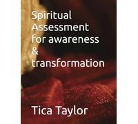 Spiritual Assessment for awareness & transformation