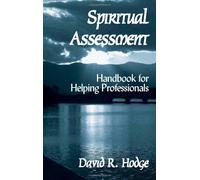 Spiritual Assessment: Handbook for Helping Professionals