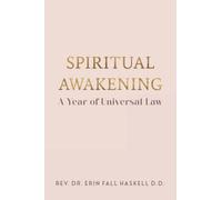 Spiritual Awakening: A Year Of Universal Law