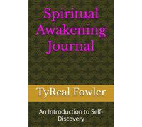 Spiritual Awakening Journal: An Introduction to Self-Discovery